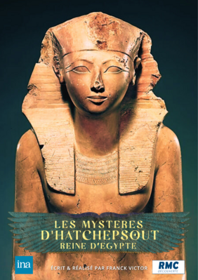 Les mystères d'Hatchepsout, reine d'Égypte Les mystères d'Hatchepsout, reine d'Égypte