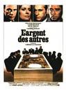 L'Argent des autres L'Argent des autres