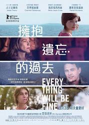 Everything Will Be Fine - © poster - Hong Kong Everything Will Be Fine - © poster - Hong Kong