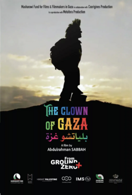 The Clown of Gaza - © Coorigines Production - Masharawi Fund Production The Clown of Gaza - © Coorigines Production - Masharawi Fund Production