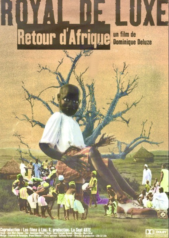 Royal de Luxe, retour d'Afrique Royal de Luxe, retour d'Afrique