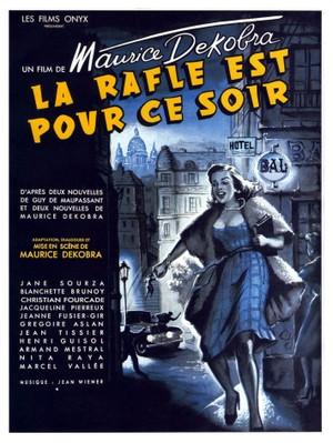 La Rafle est pour ce soir La Rafle est pour ce soir