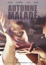 Automne malade Automne malade
