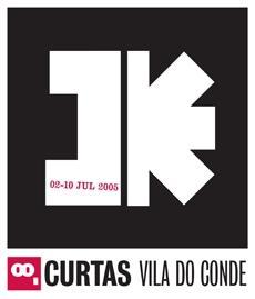 Curtas Vila do Conde - 2005 Curtas Vila do Conde - 2005