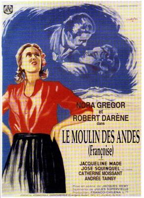 Le Moulin des Andes (Fran&ccedil;oise)