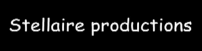 Stellaire Productions Stellaire Productions