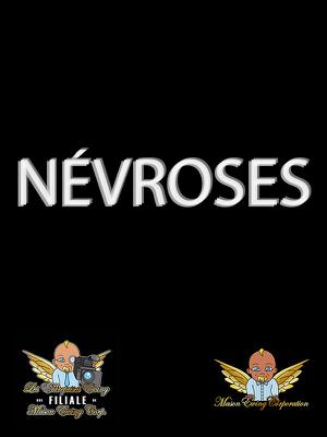Névroses Névroses
