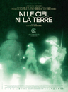 Ni le ciel, ni la terre Ni le ciel, ni la terre