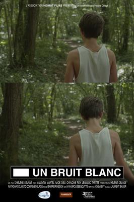 Un bruit blanc Un bruit blanc
