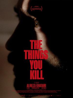 The Things You Kill - International The Things You Kill - International