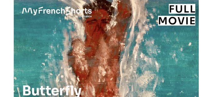 MyFrenchShort#18: "Butterfly" by Florence Miailhe MyFrenchShort#18: "Butterfly" by Florence Miailhe