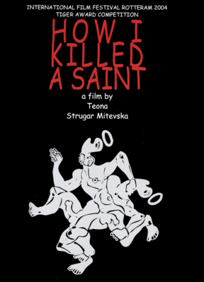 How I Killed a Saint How I Killed a Saint