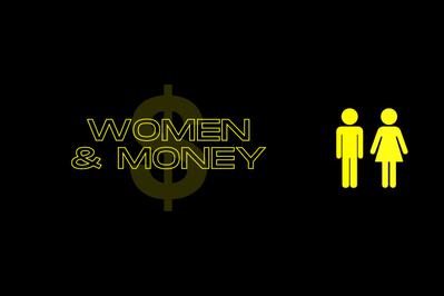 Women & Money Women & Money