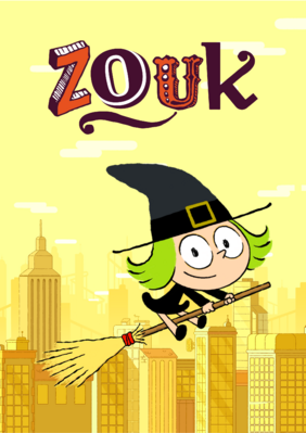 Zouk, the Little Witch Zouk, the Little Witch