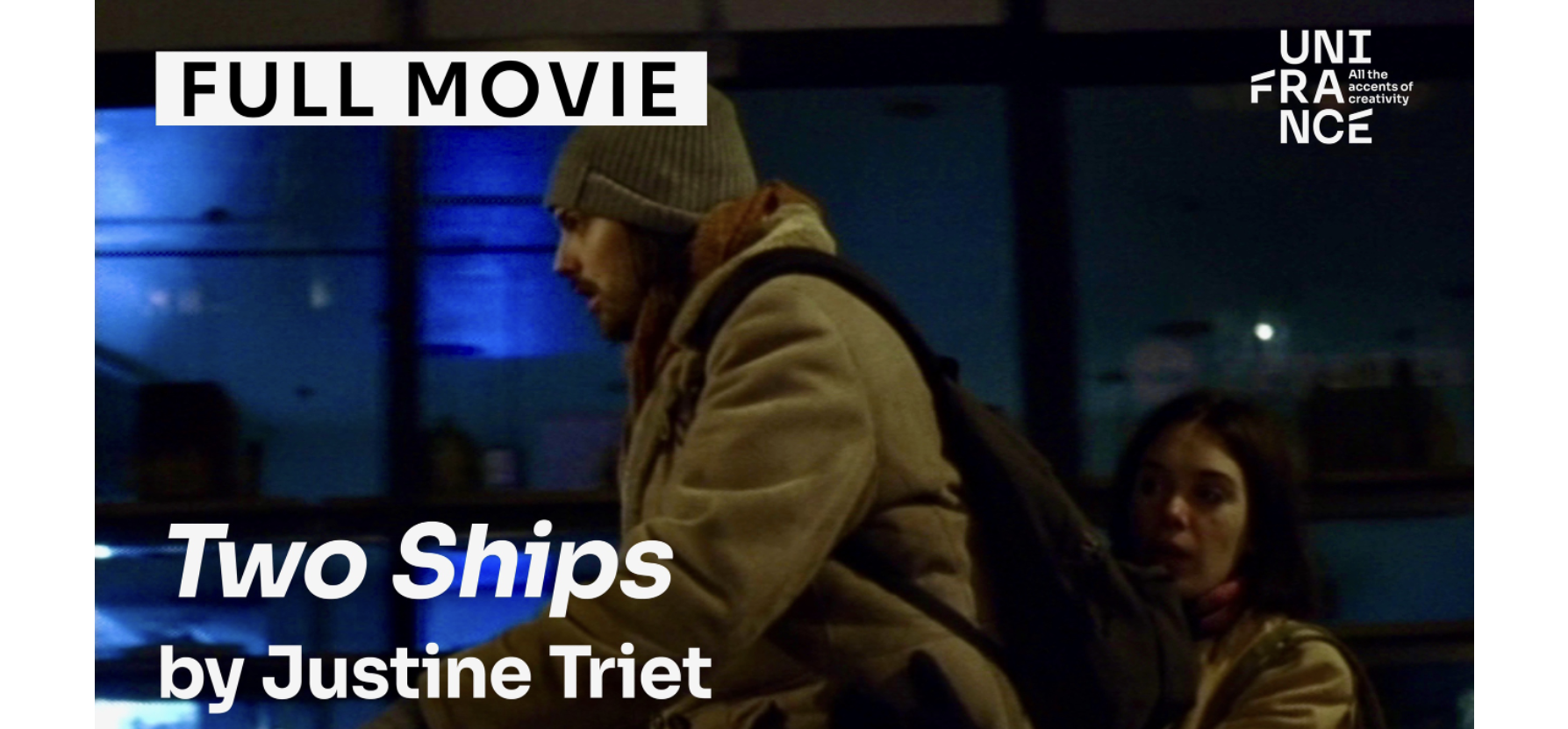 MyFrenchShorts #2 : 'Two Ships' by Justine Triet MyFrenchShorts #2 : 'Two Ships' by Justine Triet