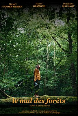 Le Mal des forêts Le Mal des forêts