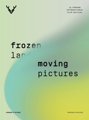 Tromsø International Film Festival Tromsø International Film Festival