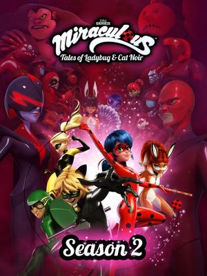 Miraculous, las aventuras de Ladybug y Cat Noir (Temporada 1) - &copy; Miraculous Ladybug