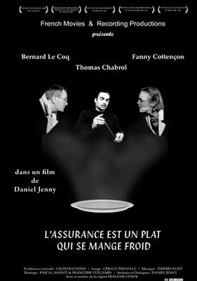 L'Assurance est un plat qui se mange froid L'Assurance est un plat qui se mange froid