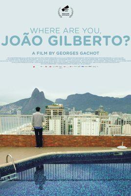 Où es-tu João Gilberto ? Où es-tu João Gilberto ?