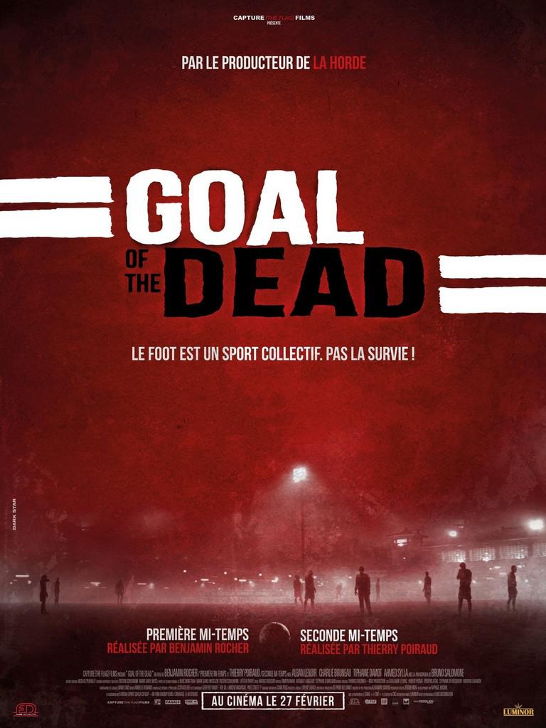 Goal of the Dead - Seconde mi-temps Goal of the Dead - Seconde mi-temps