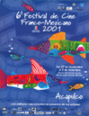Festival du Film Français à Acapulco Festival du Film Français à Acapulco