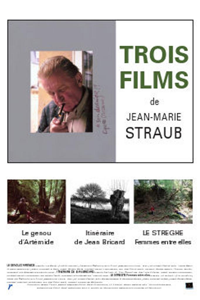 Trois films de Jean-Marie Straub Trois films de Jean-Marie Straub
