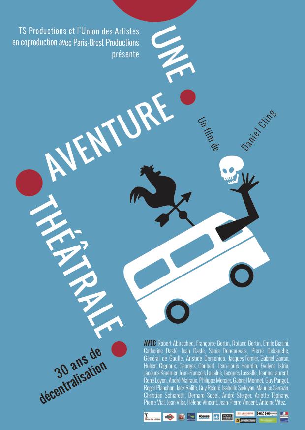 Une aventure théâtrale, 30 ans de décentralisation Une aventure théâtrale, 30 ans de décentralisation