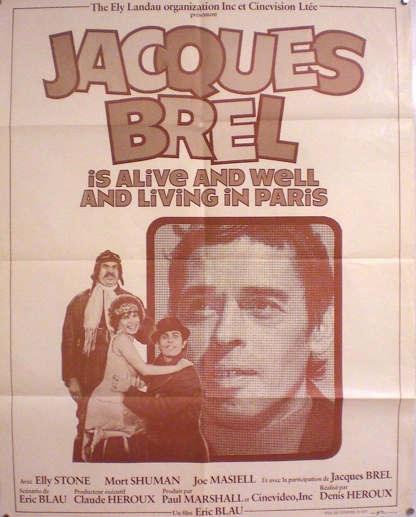 Jacques Brel est vivant et vit heureux à Paris Jacques Brel est vivant et vit heureux à Paris