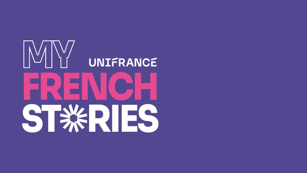 'My French Stories' devient la nouvelle identité d'Unifrance sur ses réseaux sociaux orientés vers le grand public 'My French Stories' devient la nouvelle identité d'Unifrance sur ses réseaux sociaux orientés vers le grand public
