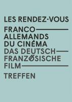 Rendez-vous franco-allemands 2026 : derni&egrave;re ligne droite pour s&rsquo;inscrire au tarif normal