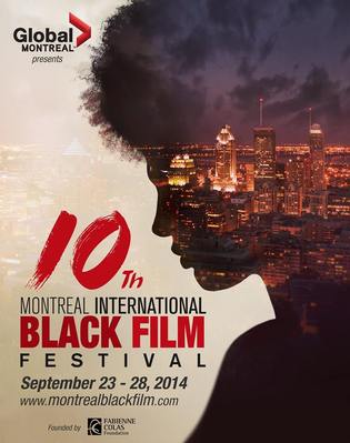 Festival international du Film Black de Montréal (FIFBM) - 2014 Festival international du Film Black de Montréal (FIFBM) - 2014