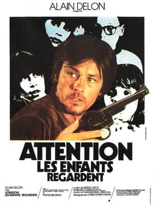 Attention, les enfants regardent Attention, les enfants regardent