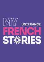 ‘My French Stories', la nueva identidad de Unifrance en sus redes sociales orientadas al gran público ‘My French Stories', la nueva identidad de Unifrance en sus redes sociales orientadas al gran público