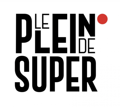 Le plein de super Le plein de super