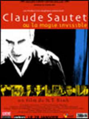 Claude Sautet ou la magie invisible / 仮題:クロード・ソーテ、あるいは見えない魔力 Claude Sautet ou la magie invisible / 仮題:クロード・ソーテ、あるいは見えない魔力