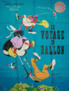 Le Voyage en ballon Le Voyage en ballon