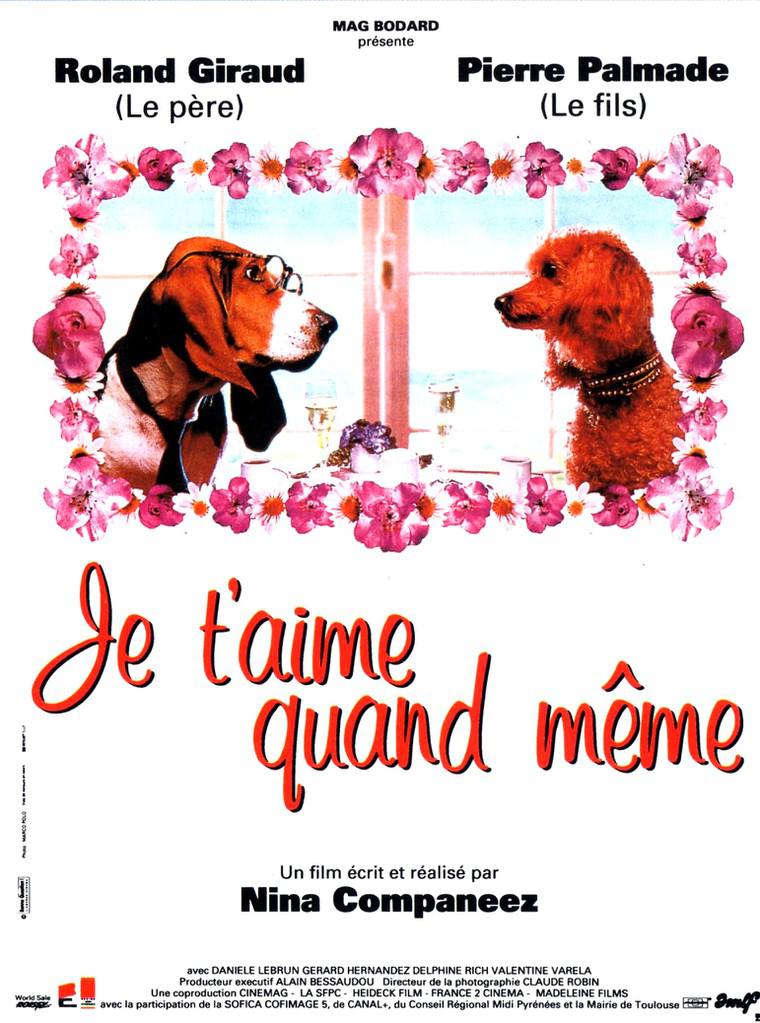 Je t'aime quand même Je t'aime quand même