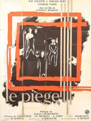 PIEGE (LE) PIEGE (LE)