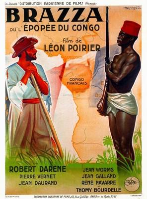 Brazza ou l'épopée du Congo Brazza ou l'épopée du Congo