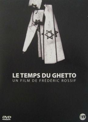Le Temps du ghetto Le Temps du ghetto