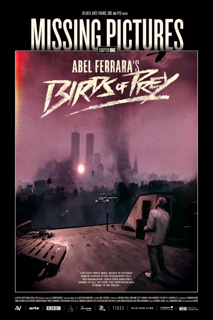 Missing Pictures 1 - Abel Ferrara, Birds of Prey Missing Pictures 1 - Abel Ferrara, Birds of Prey