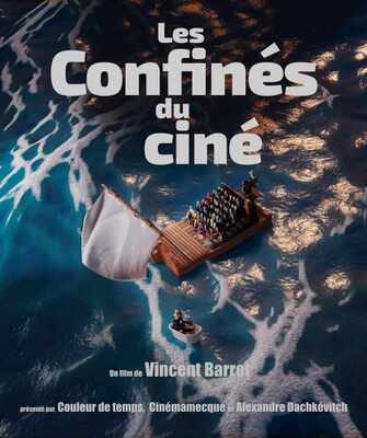 Les Confinés du ciné Les Confinés du ciné