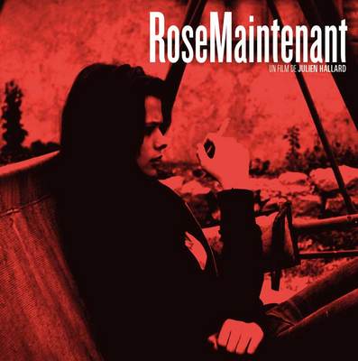 Rose maintenant Rose maintenant