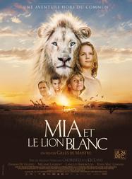 Mia y el león blanco Mia y el león blanco