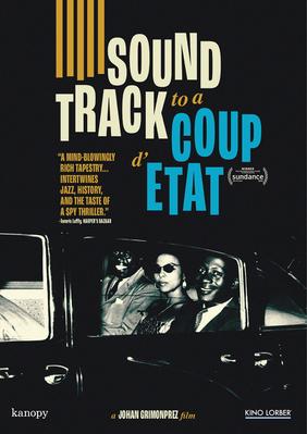 Soundtrack to a Coup d'Etat - USA Soundtrack to a Coup d'Etat - USA