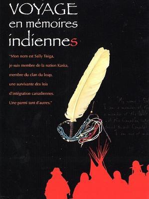 Voyage en memoires indiennes / 仮題:インディアンの記憶への旅 Voyage en memoires indiennes / 仮題:インディアンの記憶への旅
