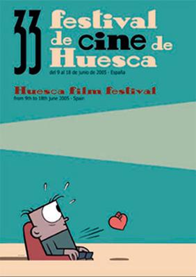 Huesca International Film Festival - 2005 Huesca International Film Festival - 2005