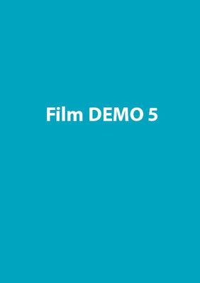 Film Demo 5 Film Demo 5