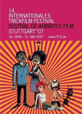 Internationales Trickfilm-Festival Stuttgart (ITFS) - 2007